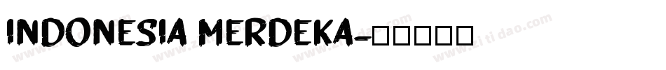 Indonesia Merdeka字体转换